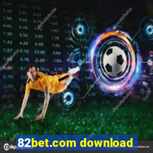 82bet.com download